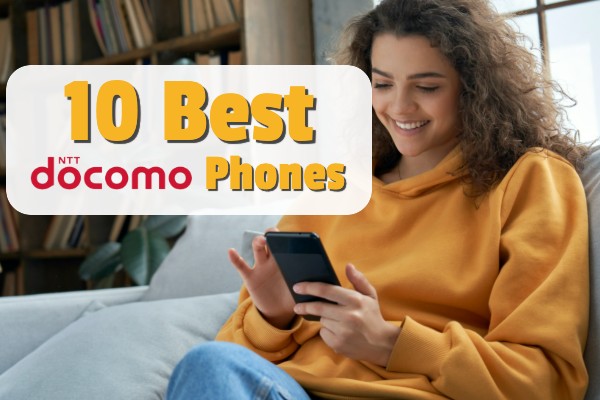 10 Best docomo Phones in 2022 | Recommendations by Price